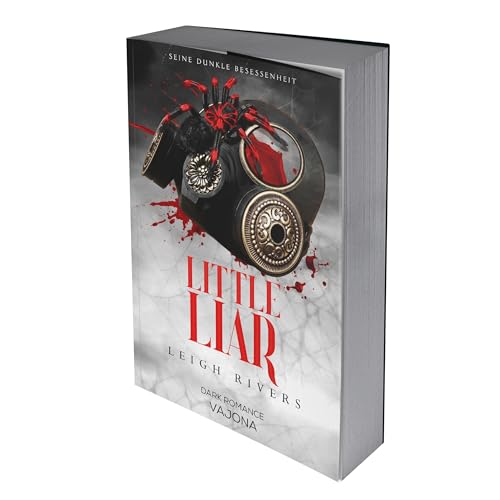 Little Liar: Seine dunkle Besessenheit (Web of Silence Duett)