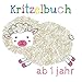 kritzelbuch ab 1 jahr: Mein erstes Malbuch ab 1 Jahr Ausmalen und kritzeln der ersten Wörter für Mädchen und Jungen mit Tieren,sowie Sonne, Mond und Sternen - Dickes Ausmalbuch zum Kreativ-Kritzeln