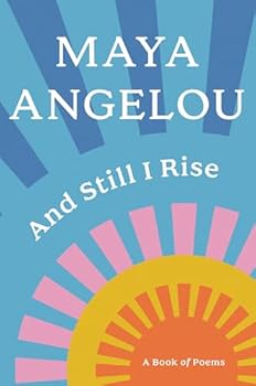 Hardcover And Still I Rise: A Book of Poems Book