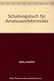  Schaltungsbuch für Amateuerelektroniker