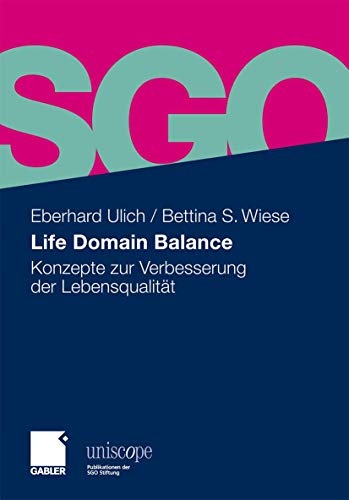 Preisvergleich Produktbild Life Domain Balance: Konzepte zur Verbesserung der Lebensqualität (uniscope. Publikationen der SGO Stiftung)