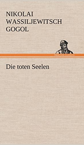 Die Toten Seelen (German Edition)