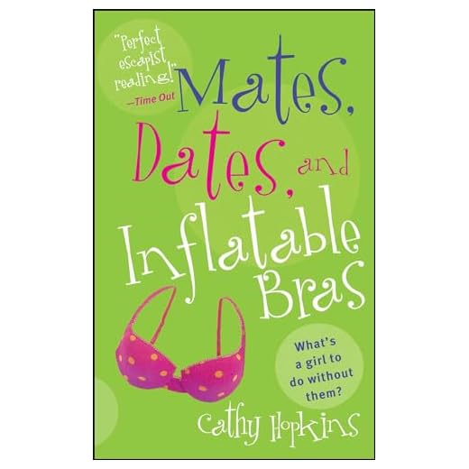 Mates, Dates, and Inflatable Bras (Mates, Dates (Paperback))