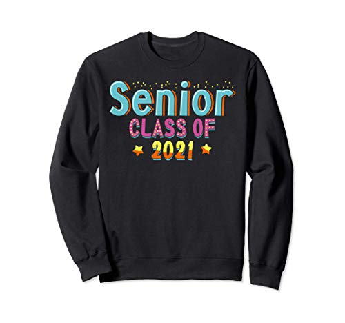 Senior 21 Class Of 2021 Graduate School College Graduation Sudadera
