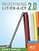 Redefining Literacy 2.0, 2nd Edition