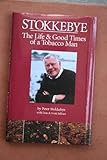 Stokkebye: The Life & Good Times of a Tobacco Man