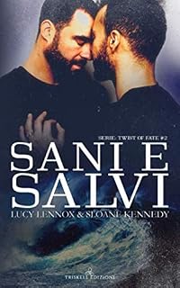 Sani e salvi (Twist of Fate, Band 2)
