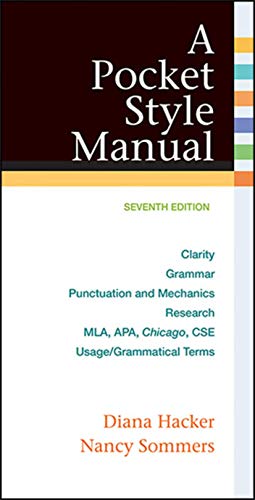 A Pocket Style Manual: Clarity, Grammar, Punctuation and Mechanics, Research, Mla, Apa, Chicago, Cse Usage/Grammatical Terms A Pocket Style Manual: Clarity, Grammar, Punctuation and Mechanics, Research, Mla, Apa, Chicago, Cse Usage/Grammatical Terms