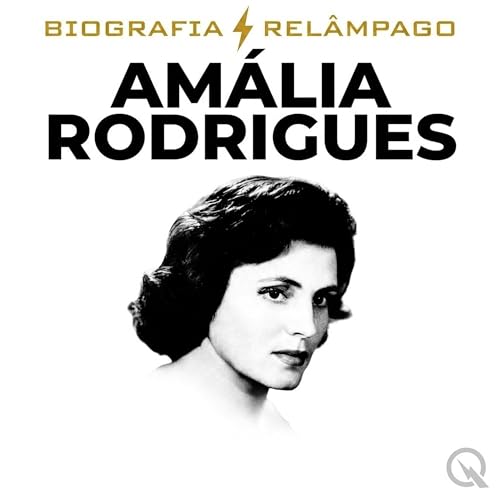 『Am&aacute;lia Rodrigues: a rainha do fado que conquistou o mundo (Parte 3)』のカバーアート