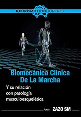 Biomecánica clínica de la marcha y su relación con patología musculoesquelética | Ya disponible en tu tienda friki favorita! En mundofriki.es! Biomecánica clínica de la marcha y su relación con patología musculoesquelética | Ya disponible en tu tienda friki favorita! En mundofriki.es!