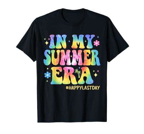 Tie Dye In My Summer Era Last Day of School Teacher Summer T-Shirt