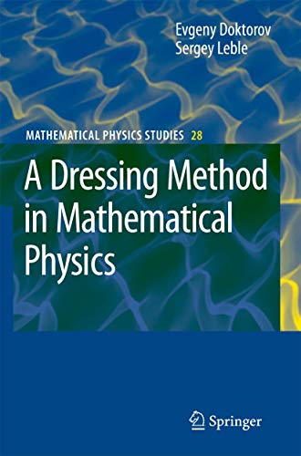 A Dressing Method In Mathematical Physics,Vol-28 view 2