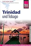 Reise Know-How Trinidad und Tobago: Reiseführer für individuelles Entdecken - Evelin Seeliger-Mander 