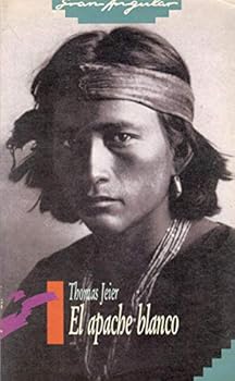 Paperback El apache blanco (Gran Angular) (Spanish Edition) [Spanish] Book