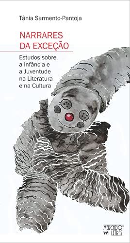 Narrares da exceção: estudos sobre a infância e a juventude na literatura e na cultura