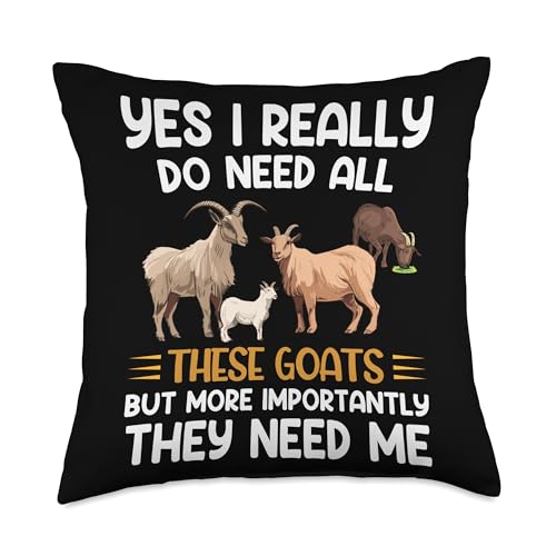 Yes I Really Do Need All These Goats But More
