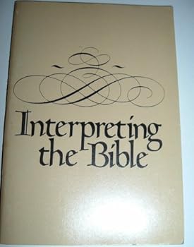 Paperback Interpreting the Bible Book