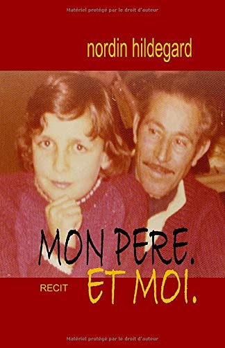 MON PERE. ET MOI. Francais PDF