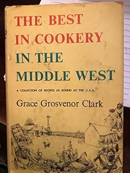 Hardcover The Best in Cookery In The Middle West Book