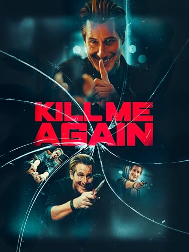  Kill Me Again
