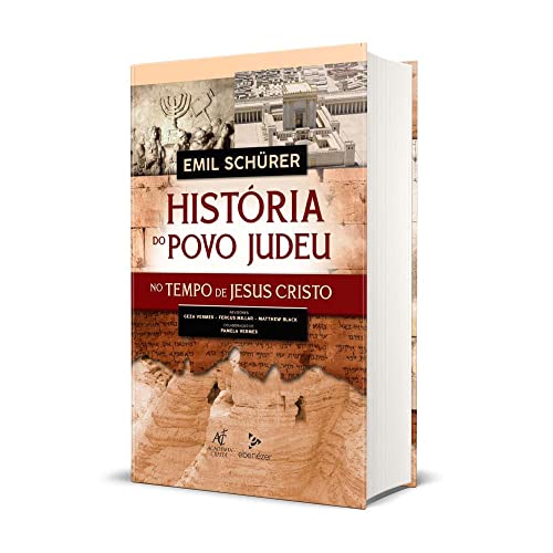 História do Povo Judeu no Tempo de Jesus Cristo Emil Schürer