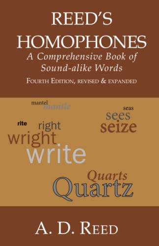 Reed's Homophones: A Comprehensive Book of Sound-alike Words