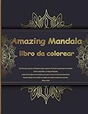  Amazing Mandala libro da colorear: gran libro para colorear Mandala para todos los niveles  Para relajar y aliviar el estrés
