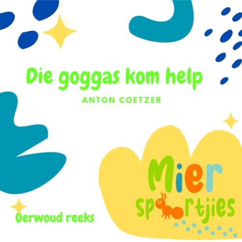 Die goggas kom help