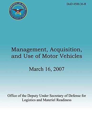 Management, Acquisition, and Use of Motor Vehicles