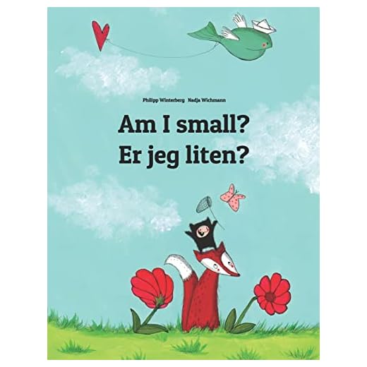 Am I small? Er jeg liten?: Children's Picture Book English-Norwegian
