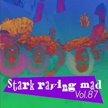 Stark Raving Mad, Vol. 87