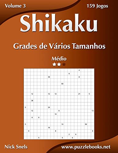 Shikaku Grades de Vários Tamanhos - Médio - Volume 3 - 159 Jogos (Portuguese Edition)
