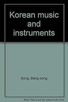 Korean music and instruments B0007ARV50 Book Cover