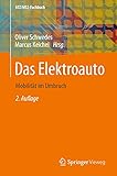  Das Elektroauto: Mobilität im Umbruch (ATZ/MTZ-Fachbuch)