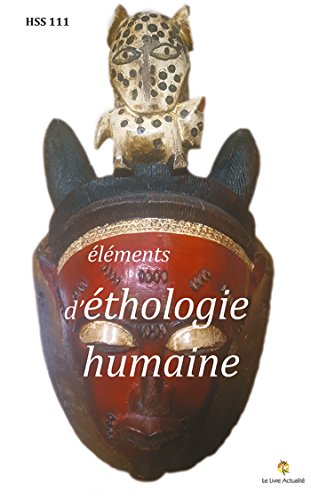 Eléments d'éthologie humaine