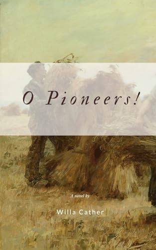 O Pioneers!