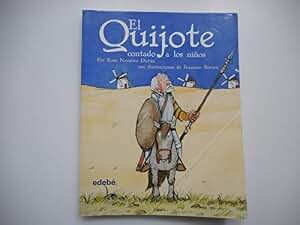 EL QUIJOTE CONTADO A LOS NIÑOS (CLÁSICOS CONTADOS A LOS NIÑOS Biblioteca escolar)