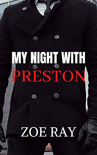My Night With Preston (One Night Stand Series Book 1) (English Edition) My Night With Preston (One Night Stand Series Book 1) (English Edition)
