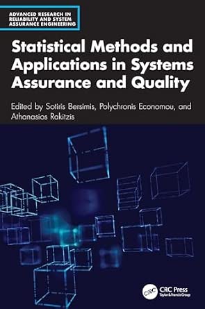 Statistical Methods and Applications in Systems Assurance and Quality book cover