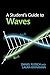 Produktbild A Student's Guide to Waves (Student's Guides)
