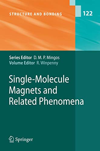 Single-Molecule Magnets and Related Phenomena (Structure and Bonding, 122)
