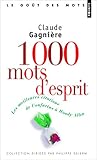  1000 mots d\'esprit. Les meilleures citations de Co