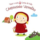  Toque e sinta contos de fada Chapeuzinho vermelho