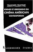 Formes Et Obsessions Du Cinema Americain Contemporain (1980-2002) 2252034475 Book Cover