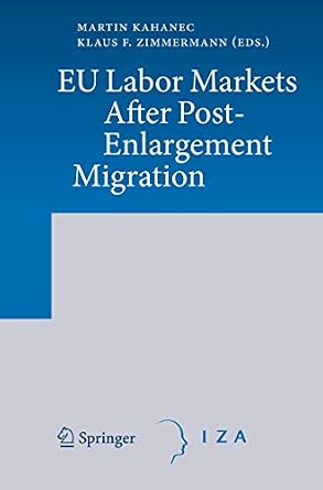 EU Labor Markets After Post-Enlargement Migration 2010th Edition book cover