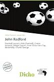 radford university basketball  John Radford: Football (soccer), Hole (football), Centre forward, Winger (sport), Inter-Cities Fairs Cup, Eddie Kelly, Charlie George