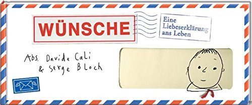 Wünsche: Eine Liebeserklärung ans Leben (Geschenkbücher für Erwachsene) Wünsche: Eine Liebeserklärung ans Leben (Geschenkbücher für Erwachsene)