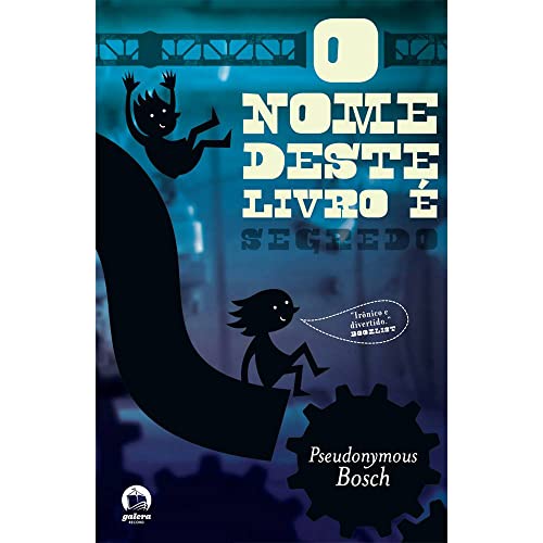 O nome deste livro é segredo:
