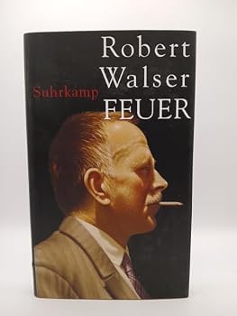Hardcover Feuer. Unbekannte Texte aus drei Jahrzehnten. [German] Book