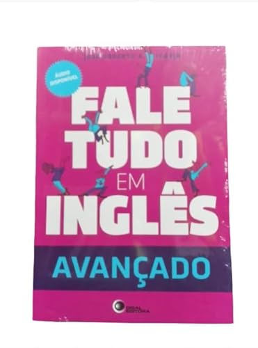 Fale tudo em inglês: Avançado
